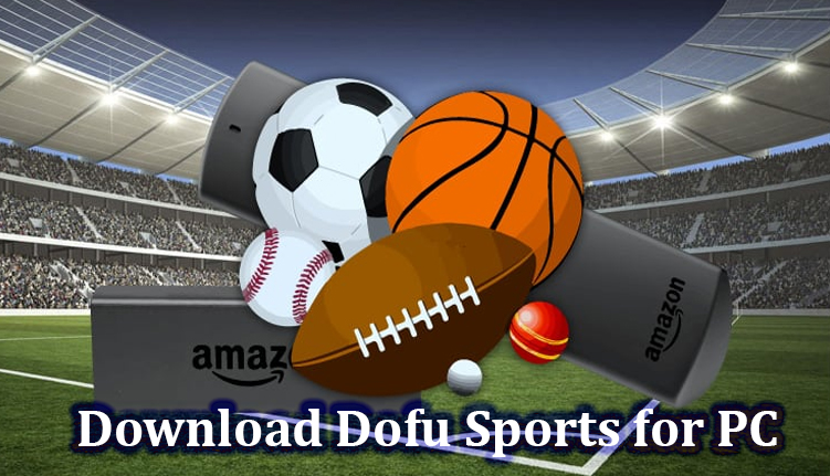 Dofu Sports for PC