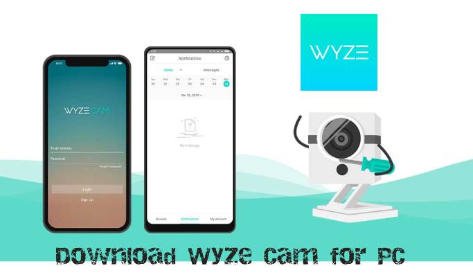 Wyze App Download for PC