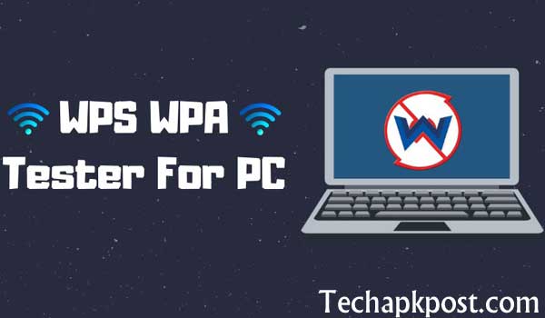 WPS WPA Tester For Windows 10