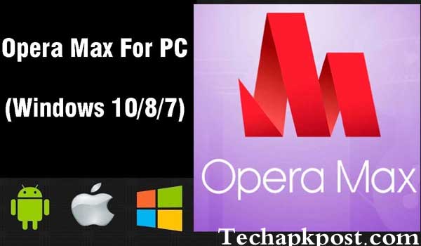 Opera Max For Windoes