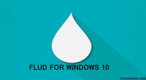 Flud For Windows 10